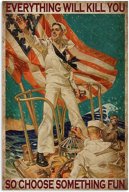 Vintage Tin Metal Poster Sign Us Navy Everything Will Kill You So Choose Something Fun Retro Wall Art Decor Iron Painting for Home Kitchen Cafe Pub Sign 6x8 Inch Plaque Vintage Tin Metal Poster Sign Us Navy Everything Will Kill You So Choose Something Fun Retro Wall Art Decor Iron Painting for Home Kitchen Cafe Pub Sign 6x8 Inch Plaque