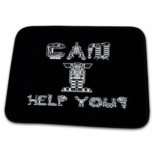 3dRose Can I Help You funny decorative text on black. Splendid... - Dish Drying Mats (ddm-337767-1)