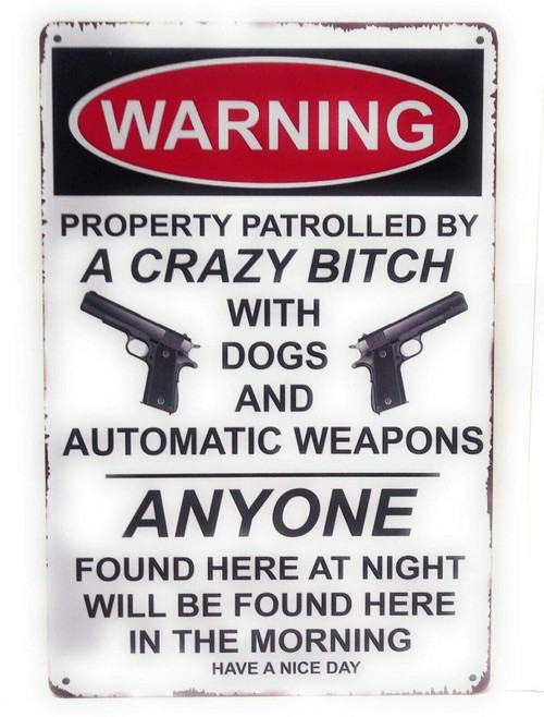 annekilly vintage Metal Aluminum Plaque Signs Guns Warning No Tresspassing Property Patrolled by a Crazy Bitch with Dogs Tin Sign for Home Bar Kitchen Pub Wall Decor Signs 12x8inch