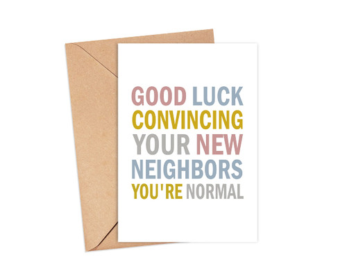 Emily gift Funny New House Card - Funny New Home Card - New Neighbors - Moving House - Happy New Home Congratulations - Housewarming Card