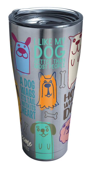 Tervis Dog Sayings Triple Walled Insulated Tumbler Travel Cup Keeps Drinks Cold & Hot, 30oz Legacy, Stainless Steel Tervis Dog Sayings Triple Walled Insulated Tumbler Travel Cup Keeps Drinks Cold & Hot, 30oz Legacy, Stainless Steel
