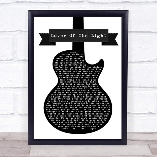 Lover of The Light Black White Guitar Song Lyric Art Music Quote Gift Poster Print