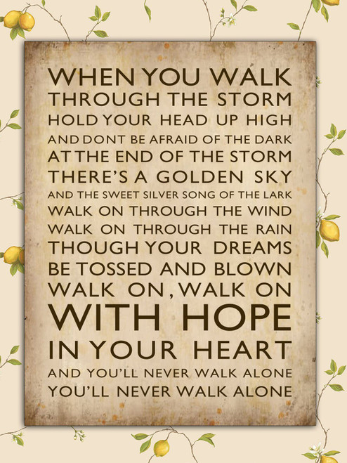Never Walk Alone Vintage Style Metal Plaque