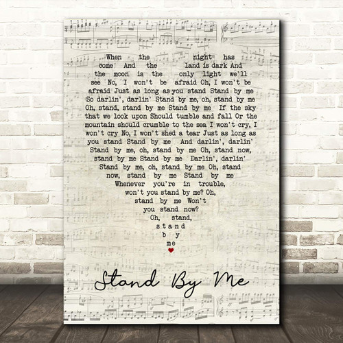 Stand by Me Script Heart Quote Song Lyric Wall Art Gift Print