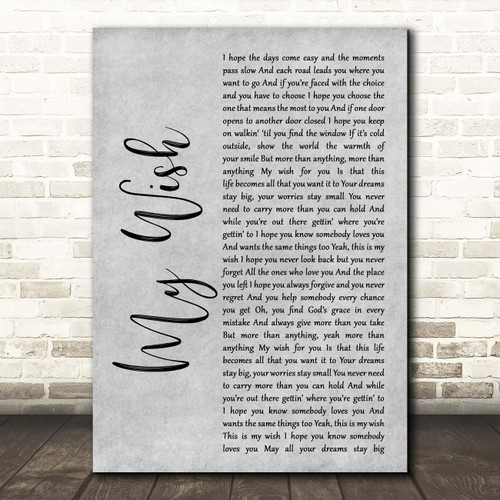 My Wish Rustic Script Grey Song Lyric Quote Wall Art Poster Gift Present Print My Wish Rustic Script Grey Song Lyric Quote Wall Art Poster Gift Present Print