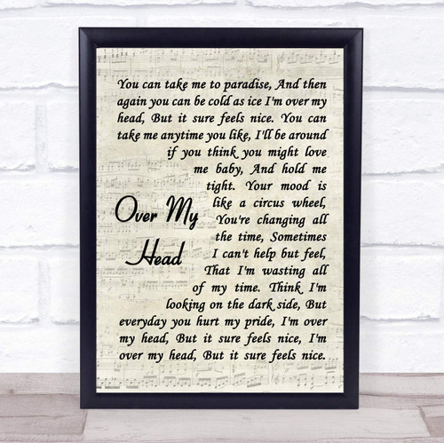 Over My Head Quote Song Lyric Print