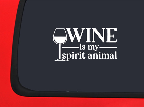 Car Sticker Wine is My Spirit Animal Glass Funny Drinking Alcohol Car Window Decal Sticker White 7 Inch