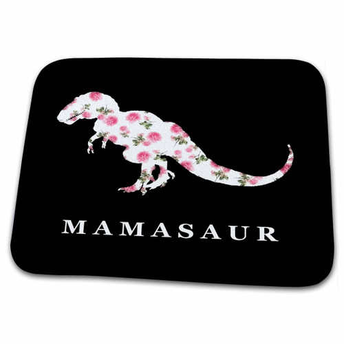 3dRose Mamasaur funny pink flower floral mama dinosaur on black -... - Dish Drying Mats (ddm-316680-1)