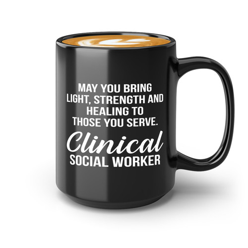 Flairy Land Clinical Social Worker Coffee Mug 15oz Black -Light Strength Healing - Clinical Social Worker Practitioner Appreciation School Hospice Lcsw Gift