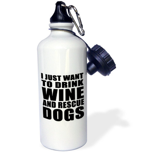 3dRose I Just Want to Drink Wine and Rescue Dogs Black Sports Water Bottle, 21 oz, White