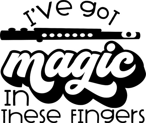 Ive Got Magic in These Fingers Flute Band Music Instrument Wall Decals for Walls Peel and Stick Wall Art murals Black Medium 18 Inch