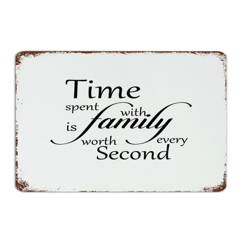 Autravelco Vintage Metal Tin Sign Time Spent with Family Is Worth Every Second Home Decor Aluminum Metal Sign for Laundry Front Door Backyard Art Poster Gift for Office 12x18 Inch Autravelco Vintage Metal Tin Sign Time Spent with Family Is Worth Every Second Home Decor Aluminum Metal Sign for Laundry Front Door Backyard Art Poster Gift for Office 12x18 Inch