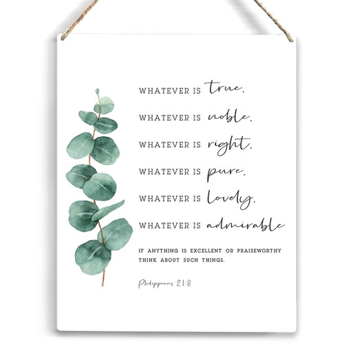 Whatever is True Bible Verse Wood Sign Rustic Philippians 21:8 Christian Wooden Hanging Plaque for Home Office Wall Art Decoration 8 x 10 Inches Present