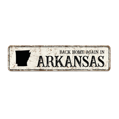 Arkansas Retro Street Sign, Back Home Again in Arkansas Street Signs for Home Office Cafe Wall Decoration, Man Cave Destination Sign