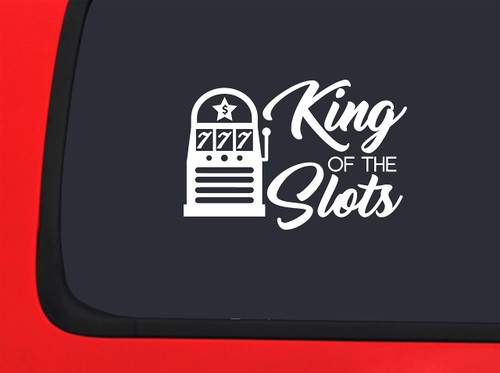 Car Sticker King of The Slots Game Casino Funny Car Window Decal Sticker White 7 Inch