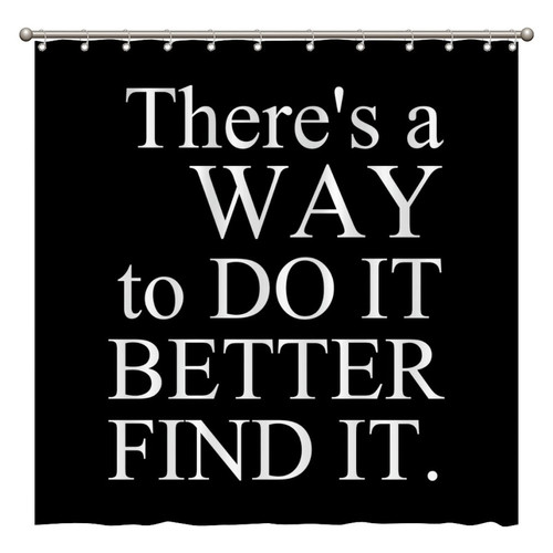 Rimego Shower Curtains with Quotes There's A Way to Do It Better Find It Waterproof Shower Curtain for Bathtub Home Bathroom, 12 Hooks, 72" X 72"