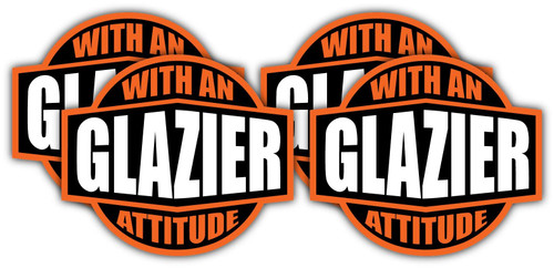 Glazier with an Attitude Hard Hat Sticker/Helmet Decal Label Lunch Tool Box