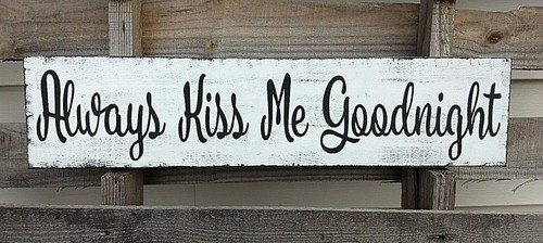 Nonbrand Funny Rustic Rustic Farmhouse Always KISS ME Goodnight Wood Sign Plaque Large Home Decor 4x16 Incher Wood Sign Nonbrand Funny Rustic Rustic Farmhouse Always KISS ME Goodnight Wood Sign Plaque Large Home Decor 4x16 Incher Wood Sign