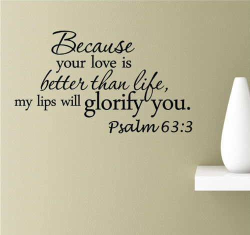 Because Your Love Vinyl Wall Art Inspirational Quotes Decal Sticker