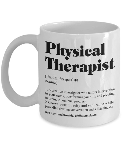 HTDesigns Physical Therapist Definition Mug - Physical Therapist Gifts - Gift For Pt Office - Physical Therapy Gift - Pt Gift - Physical Therapy Mug - Physical Therapy Graduation Gift 11oz, White