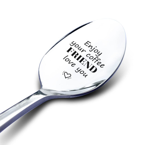 Enjoy Your Coffee Friend Love You Spoon with Gift Box - Funny Coffee Lover Friendship Gifts - Engraved Stainless Steel Coffee Spoon for Women Men Best Friends