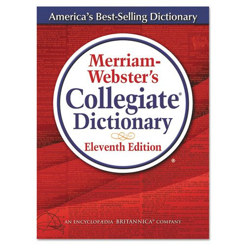 Merriam Webster Collegiate Dictionary, 11th Edition
