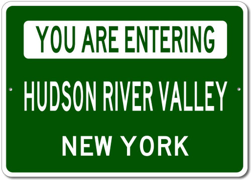 Hudson River Valley, New York - You are Entering US City Sign - Metal Novelty Sign for Home Decor, Personalized Sign, Man Cave Wall Decor, US City Street Sign - 10x14 inches