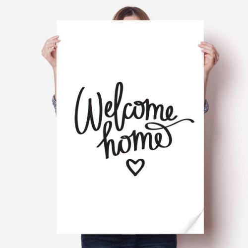 Welcome Home Quote Sticker Decoration Poster Playbill Wallpaper Window Decal