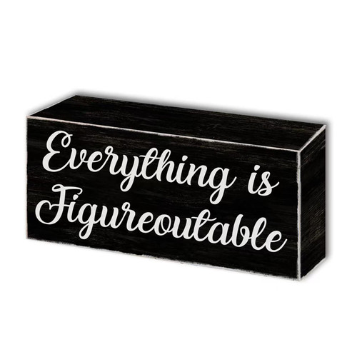 zenmag Office Decor Everything is Figureoutable Inspirational Farmhouse Wooden Box Sign for Desk Living Room Bathroom and Home Vintage Black Decor Women 3" x 7"