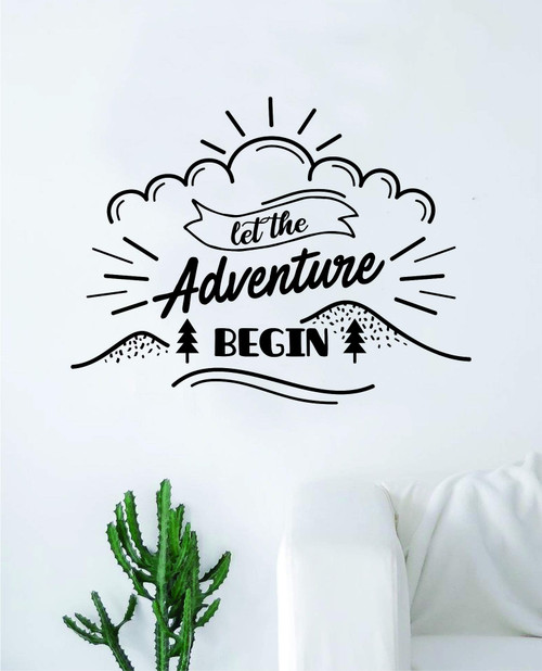 Let The Adventure Begin Wall Decal Quote Home Room Decor Decoration Art Vinyl Sticker Inspirational Teen Travel Wanderlust Explore Family Trees Hike Mountains