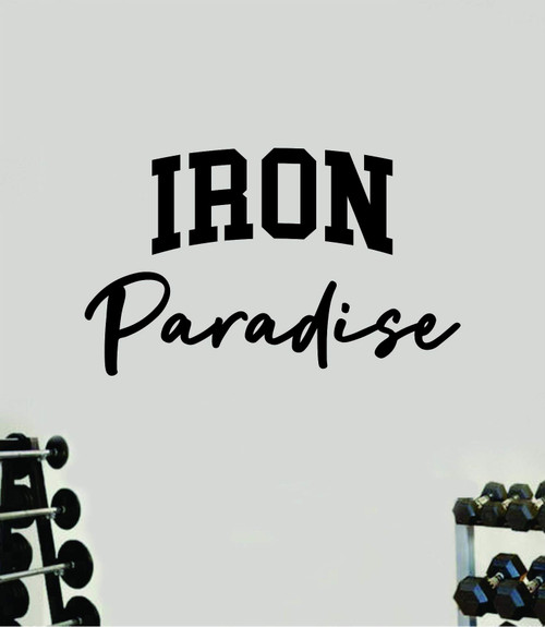 Iron Paradise Wall Decal Home Decor Art Vinyl Sticker Quote Bedroom Teen Inspirational Girls Gym Fitness Lift Health Weights Train Cardio Beast Strong Weights Sports Exercise Iron Paradise Wall Decal Home Decor Art Vinyl Sticker Quote Bedroom Teen Inspirational Girls Gym Fitness Lift Health Weights Train Cardio Beast Strong Weights Sports Exercise