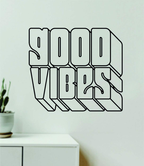 Good Vibes V8 Gym Wall Decal Home Decor Art Vinyl Sticker Quote Bedroom Teen Inspirational Boys Kids School Teacher Nursery Baby Positive Smile Love