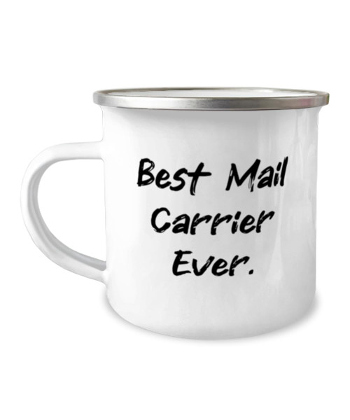 Sarcastic Mail carrier 12oz Camper Mug, Best Mail Carrier Ever, Inappropriate For Coworkers From Team Leader, Postman, Gifts for mail carriers, Presents for mail carriers, Gift ideas for mail carriers Sarcastic Mail carrier 12oz Camper Mug, Best Mail Carrier Ever, Inappropriate For Coworkers From Team Leader, Postman, Gifts for mail carriers, Presents for mail carriers, Gift ideas for mail carriers