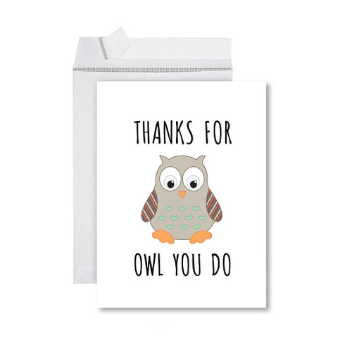 Andaz Press Funny Jumbo Thank You Card With Envelope 8.5 x 11 inch, Greeting Card, Punny Collection, Pun Card, Thanks For Owl You Do, For Him, Her, Teacher, Parents, Sibling, Friend