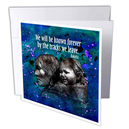 3dRose By the Tracks that We Leave- Dakota Native American Quotation - Greeting Cards (gc_310381_2)