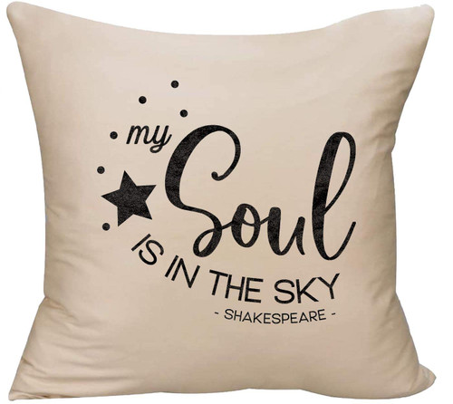 EVH My Soul is in The Sky Star caps Cursive Shakespeare Quote Poet Decorative Throw Pillow Cover 18 x 18 Beige Funny Gift