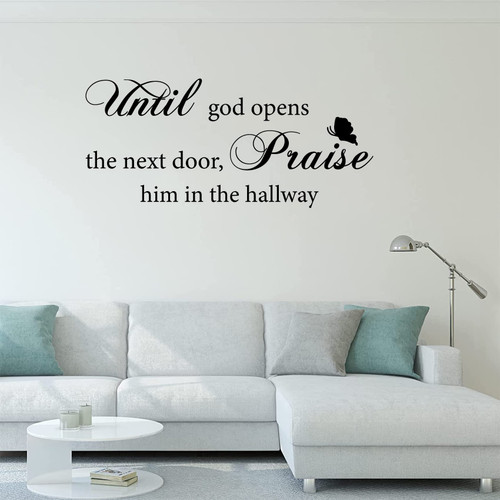 Until God Opens The Next Door Praise Him in The Hallway Wall Decals, Inspirational Religious Faithful Quote Wall Stickers Bible Verse Wall Decal for Home Decor