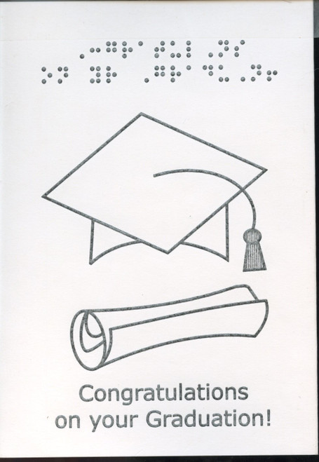 Braille and Tactile Greeting Card: Congratulations on your Graduation! Braille and Tactile Greeting Card: Congratulations on your Graduation!