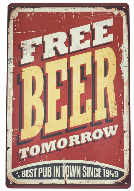 Tin Metal Wall Sign | Free Beer Tomorrow 8 x 12 in. | Funny Decorative Wall Plaque Poster for Room Garage Man Cave | Vintage BBQ (Set of 1)