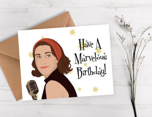 BALOR Have A Marvelous Birthday / Mrs. Maisel Birthday Card / 30th Birthday Gift / Merchandise / Funny Birthday Card For Him / Card For Her
