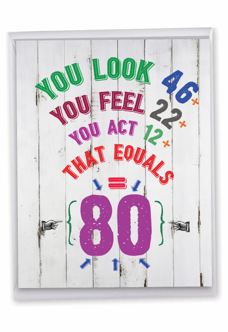 NobleWorks - Funny 80th Happy Birthday Card (8.5 x 11 Inch) - Jumbo Card for 80 Year Old, Milestone Birthday Congrats from All of Us - Age Equation 80 J9012MBG-US