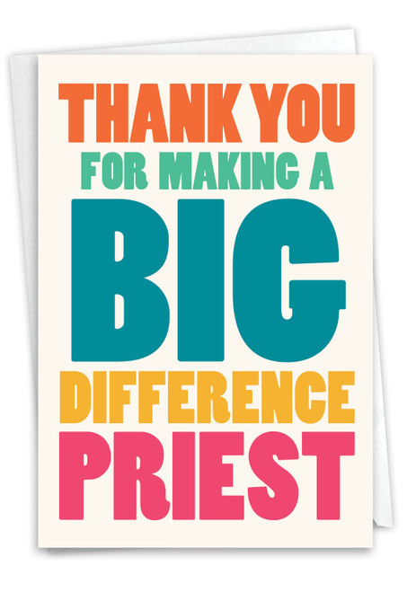 NobleWorks - Humorous Thank You Greeting Card (Clergy) with 5 x 7 Inch Envelope (1 Card) Big Difference Priest C8204TYG