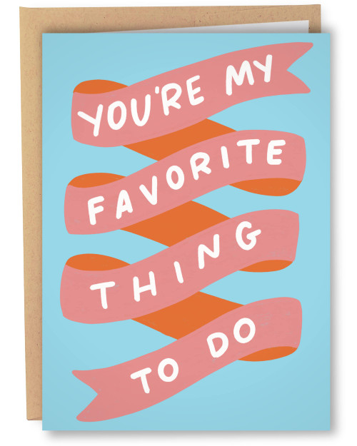 Sleazy Greetings Funny Valentines Day Cards For Him Her | Dirty I Love You Anniversary Cards for Husband Wife | Naughty Birthday Card For Boyfriend Girlfriend | You're My Favorite Thing To Do Card