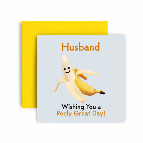 Huxters Birthday Cards for Men - Peely Great Banana Husband Birthday Card for him - Funny Anniversary Card for Husband Fun Happy Birthday - 14.8cm (Husband)