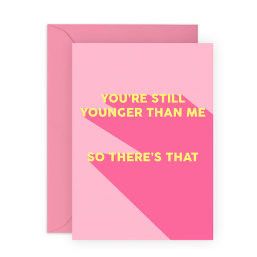 CENTRAL 23 Daughter Birthday Cards - You're Still Younger Than Me - Son Birthday Cards From Mom And Dad - Funny Birthday Cards For Sister Brother - Comes With Fun Stickers CENTRAL 23 Daughter Birthday Cards - You're Still Younger Than Me - Son Birthday Cards From Mom And Dad - Funny Birthday Cards For Sister Brother - Comes With Fun Stickers