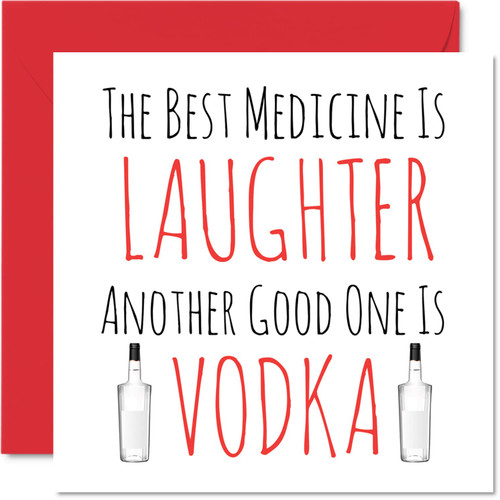 Funny Get Well Soon Cards for Men and Women - Best Medicine is Laughter - Another is Vodka, Speedy Recovery Card, 5.7 x 5.7 Inch Joke Humour Get Well Greeting Cards for Friend Brother Sister Colleague Funny Get Well Soon Cards for Men and Women - Best Medicine is Laughter - Another is Vodka, Speedy Recovery Card, 5.7 x 5.7 Inch Joke Humour Get Well Greeting Cards for Friend Brother Sister Colleague