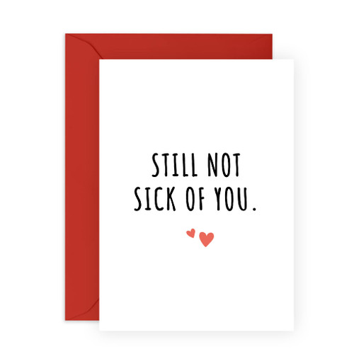 CENTRAL 23 Happy Wedding Anniversary Card Funny - Wife Birthday Card - Not Sick Of You - Funny Valentines Day Cards for Husband Boyfriend Girlfriend - For Him Her They Couple Partner Fiance