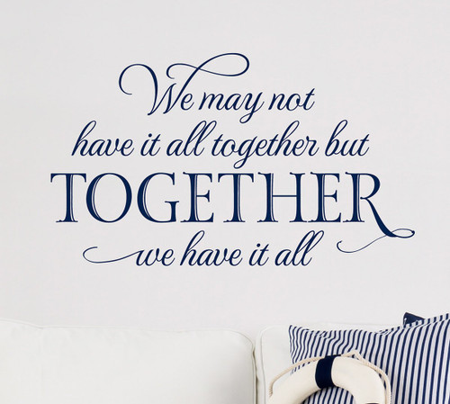Ditooms Family Wall Decals We May Not Have It All Together But Together We Have It All Wall Decal Quote Vinyl Art Wall Decals Ditooms Family Wall Decals We May Not Have It All Together But Together We Have It All Wall Decal Quote Vinyl Art Wall Decals
