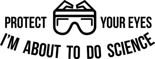 Protect Your Eyes Im About to Do Science Funny Experiment Goggles Wall Decals for Walls Peel and Stick Wall Art murals Black Small 8 Inch