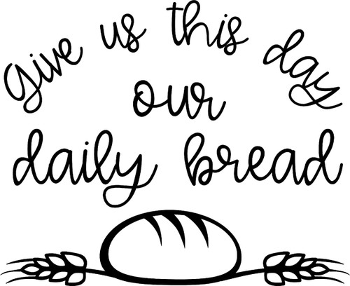 Give Us This Day Our Daily Bread Lords Prayer Our Father Faith Wall Decals for Walls Peel and Stick Wall Art murals Black Small 8 Inch